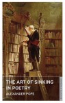 The Art of Sinking in Poetry - Alexander Pope