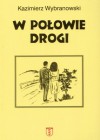 W połowie drogi - Roman Dmowski