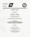 Light List, 2011, V. 7, Great Lakes and the St. Lawrence River Above the St. Regis River - U.S. Coast Guard