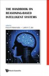 The Handbook on Reasoning-Based Intelligent Systems - Kazumi Nakamatsu