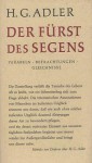 Der Fuerst des Segens: Parbeln, Betrachtungen, Gleichnisse - H.G. Adler