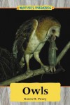 Owls (Nature's Predators) - Karen D. Povey
