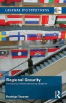 Regional Security: The Capacity of International Organizations (Global Institutions) - Rodrigo Tavares