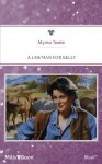 Mills & Boon : A Lawman For Kelly (That Special Woman!) - Myrna Temte