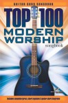 Top 100 Modern Worship Guitar Songbook - Hal Leonard Corp.