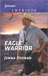 Eagle Warrior (Apache Protectors: Tribal Thunder) - Jenna Kernan