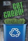 Get Green! - Anne Marie Todd