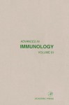 Advances in Immunology, Volume 61 - Frank J. Dixon