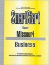 SmartStart Your Missouri Business (Smartstart Your Business Series) (Smartstart Your Business Series) - Oasis Press, PSI Research