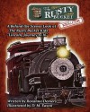 The Rusty Bucket Kids: A Behind-The-Scenes Look at Lincoln, Journey to 16 - Roxanna Demers, D. M. Eason, Kevin McDermott