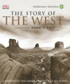 The Story of the West - DK Publishing, Robert M. Utley