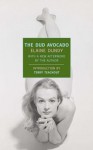 The Dud Avocado - Elaine Dundy, Terry Teachout