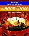 The Cambridge Illustrated History of Ancient Greece (Cambridge Illustrated History) - Paul Cartledge