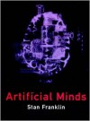 Artificial Minds - Stan Franklin