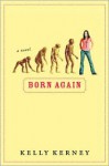 Born Again - Kelly Kerney