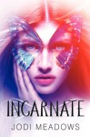 Incarnate - Jodi Meadows