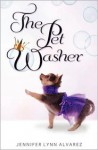 The Pet Washer - Jennifer Lynn Alvarez