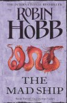 The Mad Ship - Robin Hobb