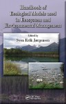 Handbook of Ecological Models Used in Ecosystem and Environmental Management - Sven Erik Jørgensen