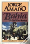 Bahia de Todos-os-Santos - Jorge Amado