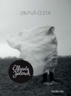 Zimná cesta - Elfriede Jelinek, Andrej Zmeček, Jana Cviková