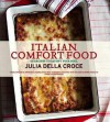 Italian Home Cooking - Julia della Croce