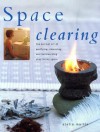 Space Clearing - Peter Mills