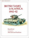 British Tanks in N. Africa 1940-42 (Vanguard) - Bryan Perrett