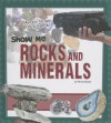 Show Me Rocks and Minerals - Patricia Wooster