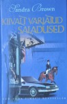 Kiivalt varjatud saladused - Sandra Brown