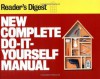 New Complete Do-It-Yourself Manual - Reader's Digest Association