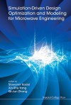 Simulation-Driven Design Optimization and Modeling for Microwave Engineering - Slawomir Koziel, Xin-She Yang