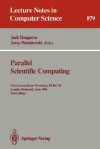 Parallel Scientific Computing: First International Workshop, Para '94, Lyngby, Denmark, June 20 23, 1994: Proceedings - J.J. Dongarra