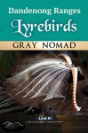 Dandenong Ranges Lyrebirds: Where to See (Travel Australia Book 3) - Gray Nomad, Ryn Shell