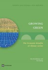 Growing Green: The Economic Benefits of Climate Action - Uwe Deichmann