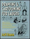 Drawing and Cartooning for Laughs - Jack Hamm