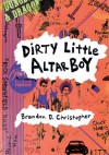 Dirty Little Altar Boy - Brandon Christopher