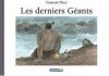 Les derniers géants - François Place