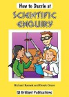 How to Dazzle at Scientific Enquiry - R. Barnett, D. Green