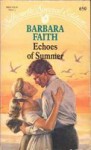 Echoes Of Summer (Silhouette Special Edition, #650) - Barbara Faith