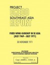 Project Checo Southeast Asia: Fixed Wing Gunships in Sea (July 1969 - July 1971) - James L. Cole Jr, Hq Pacaf Project Checo