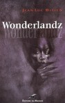 Wonderlandz - Jean-Luc Bizien