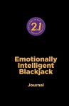 Emotionally Intelligent Blackjack Journal - Darwin Nelson, Gary Low