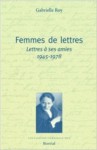 Femmes de lettres - Gabrielle Roy