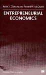 Entrepreneurial Economics - Keith D. Glancey, Ronald W. McQuaid