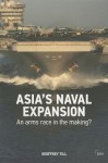 The Rise of Naval Power in Asia-Pacific - Geoffrey Till