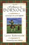 A Season In Dornoch: Golf and Life in the Scottish Highlands - Lorne Rubenstein, Sean Connery