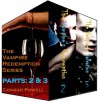 The Vampire Redemption Series: Collection Parts 2 and 3 - Conrad Powell