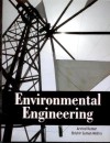 ENVIRONMENTAL ENGINEERING - K.P. Ramakrishnan, M. Vijaya Chandran, P. Srinivas, G. Sudarmozhi, Arvind Kumar, Shishir Suman Mishra