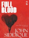 Full Blood (Salt Modern Poets) - John Siddique